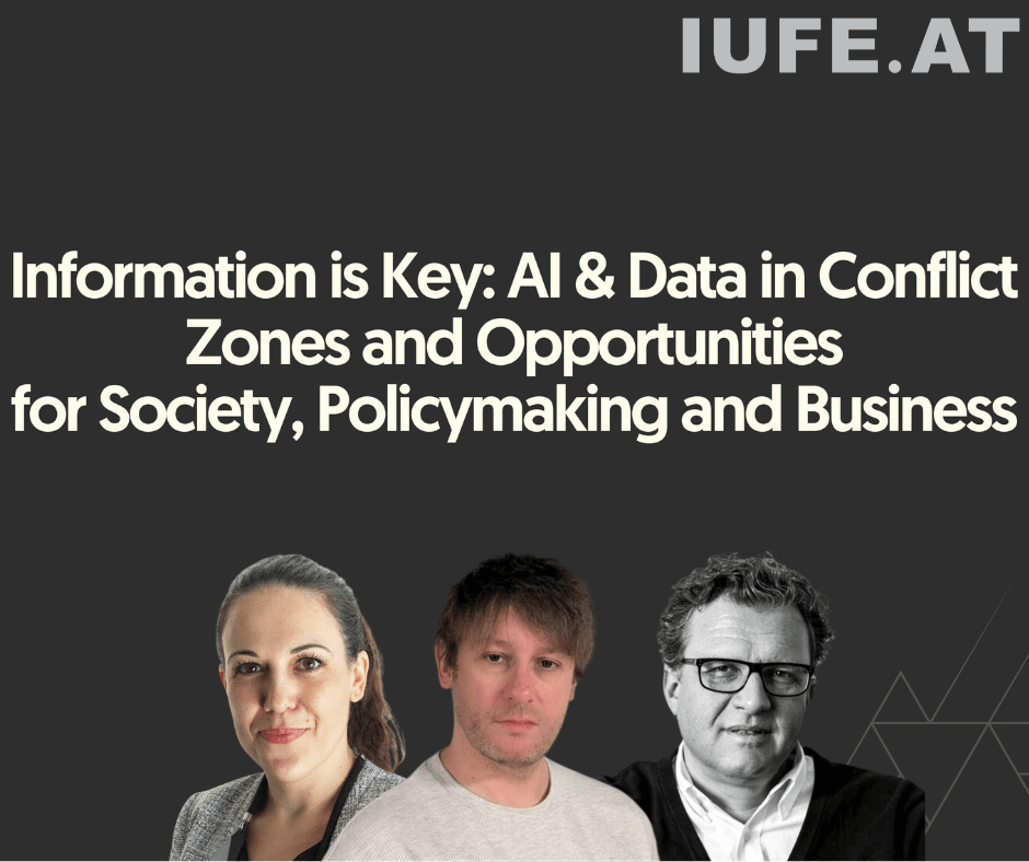Information is Key: AI & Data in Conflict Zones and Opportunities for Society, Policymaking and Business